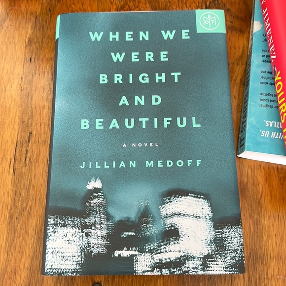 Other - WHEN We Were Bright and Beautiful - Jillian Medoff